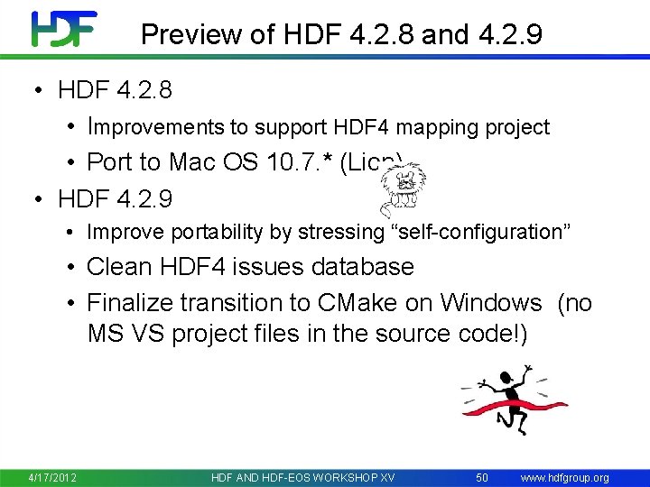 Preview of HDF 4. 2. 8 and 4. 2. 9 • HDF 4. 2.