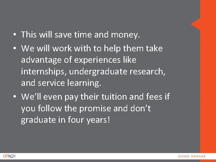  • This will save time and money. • We will work with to