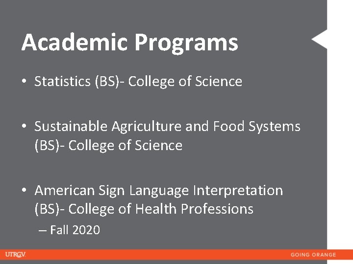 Academic Programs • Statistics (BS)- College of Science • Sustainable Agriculture and Food Systems