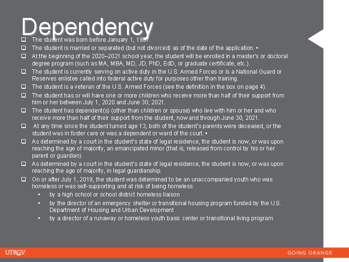 Dependency q The student was born before January 1, 1997. q The student is