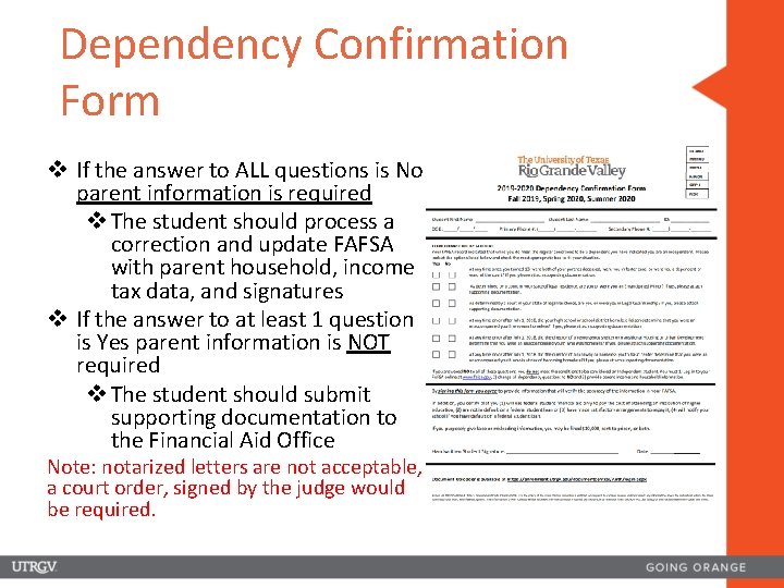 Dependency Confirmation Form v If the answer to ALL questions is No parent information
