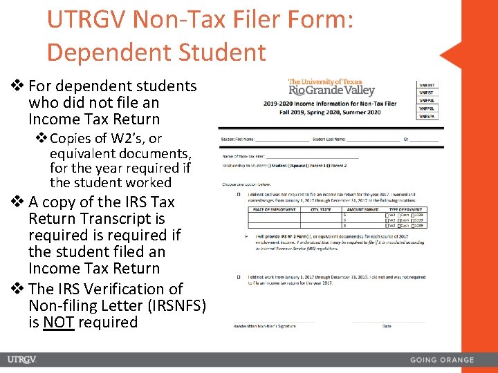 UTRGV Non-Tax Filer Form: Dependent Student v For dependent students who did not file