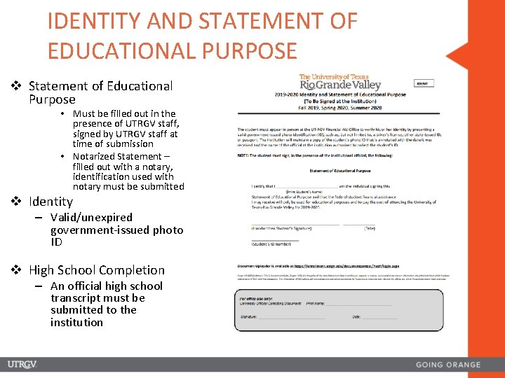 IDENTITY AND STATEMENT OF EDUCATIONAL PURPOSE v Statement of Educational Purpose • Must be