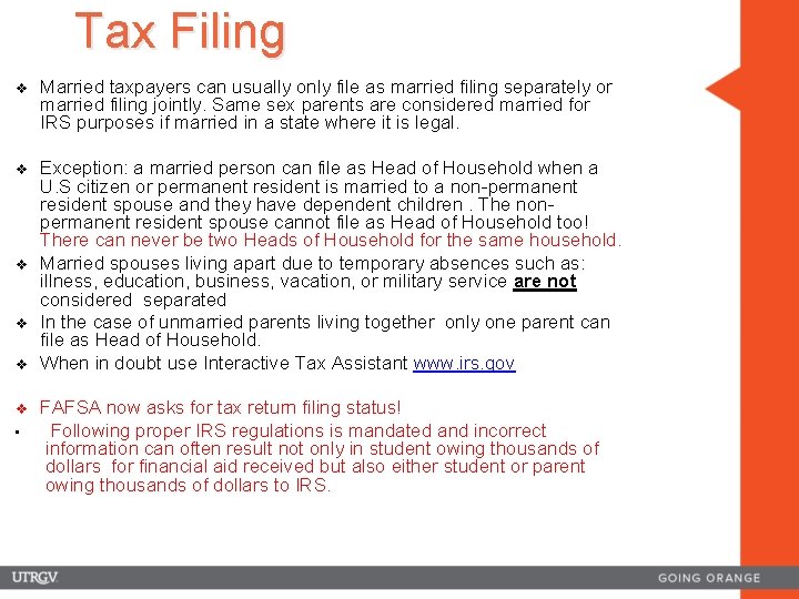 Tax Filing v Married taxpayers can usually only file as married filing separately or