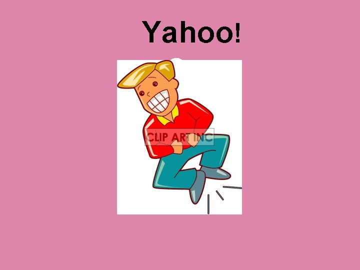 Yahoo! ? 