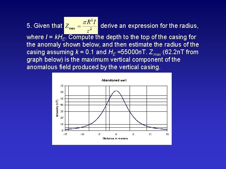 5. Given that derive an expression for the radius, where I = k. HE.