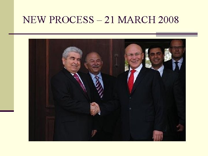 NEW PROCESS – 21 MARCH 2008 