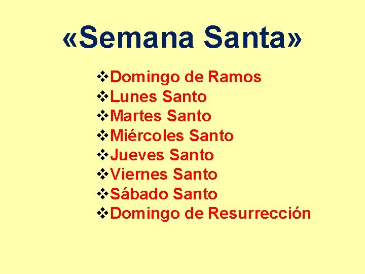 «Semana Santa» v. Domingo de Ramos v. Lunes Santo v. Martes Santo v. «Semana Santa» v. Domingo de Ramos v. Lunes Santo v. Martes Santo v.