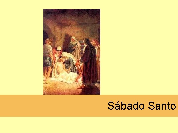 Sábado Santo Sábado Santo