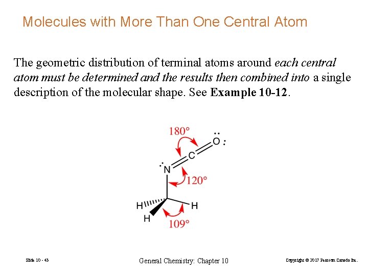 Molecules with More Than One Central Atom The geometric distribution of terminal atoms around