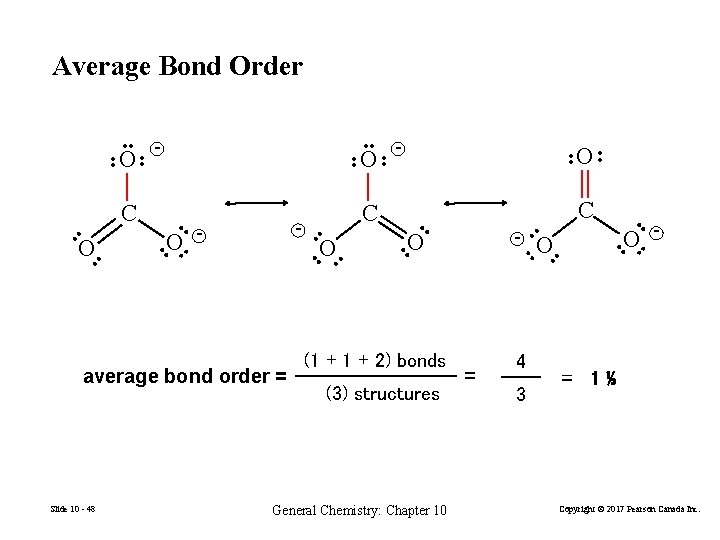 Average Bond Order • • General Chemistry: Chapter 10 • • (3) structures •