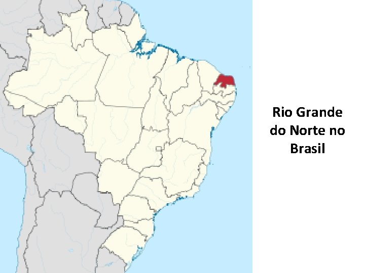 Rio Grande do Norte no Brasil 