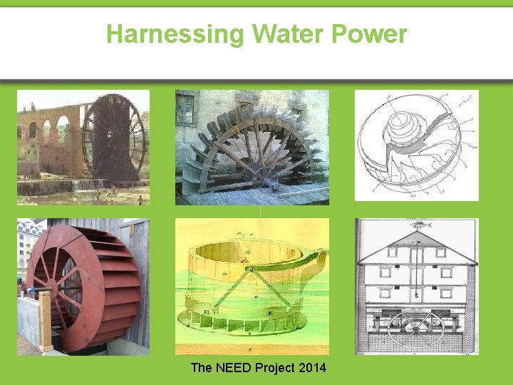 Harnessing Water Power The NEED Project 2014 