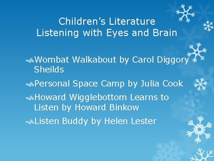 Children’s Literature Listening with Eyes and Brain Wombat Walkabout by Carol Diggory Sheilds Personal