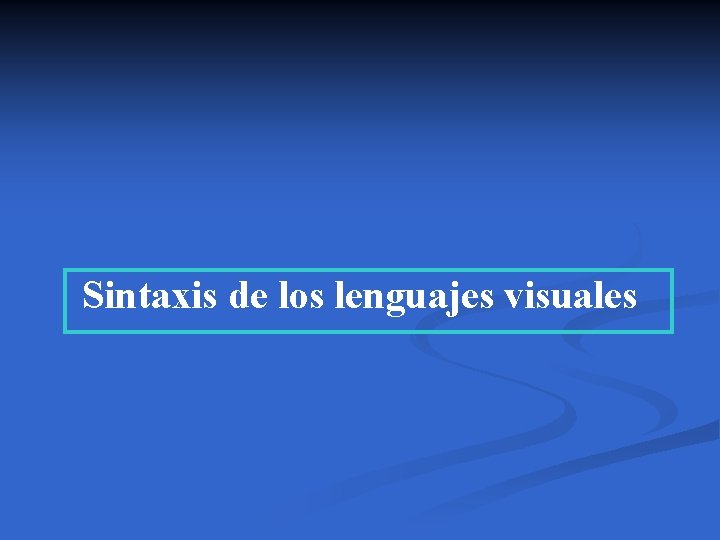 Sintaxis de los lenguajes visuales 