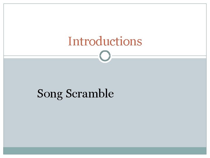 Introductions Song Scramble 