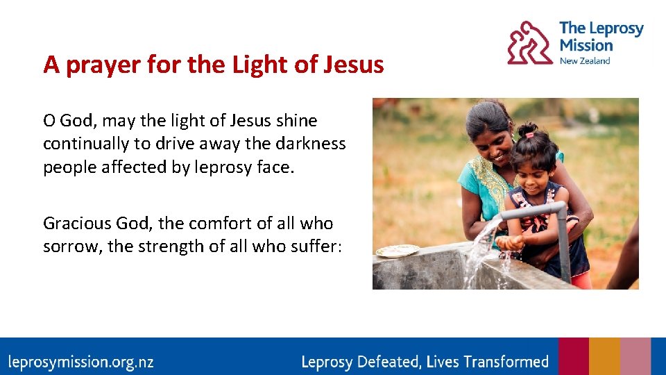 A prayer for the Light of Jesus O God, may the light of Jesus