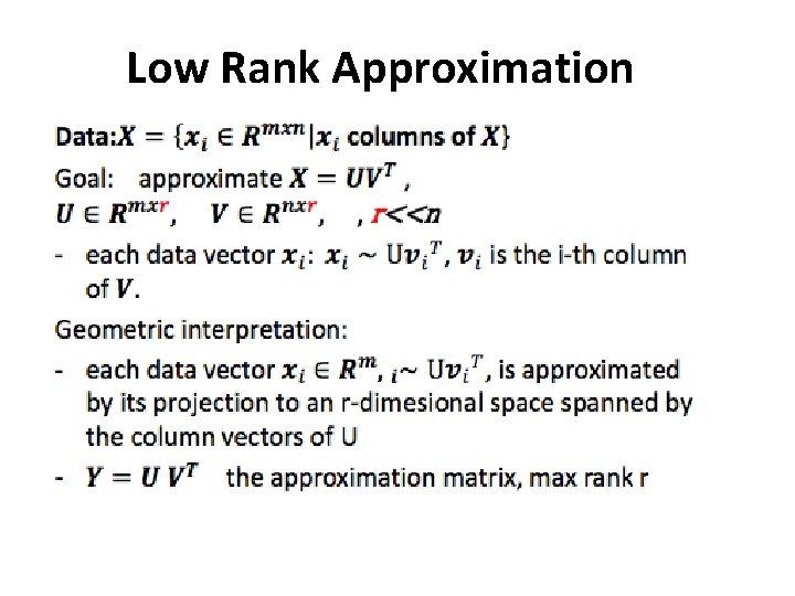 Low Rank Approximation 