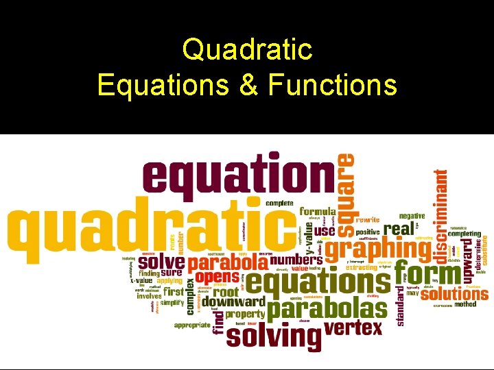 Quadratic Equations & Functions 
