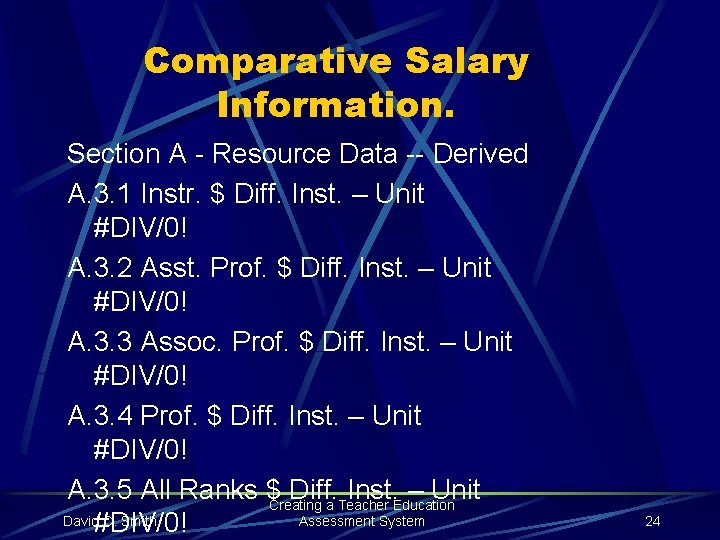 Comparative Salary Information. Section A - Resource Data -- Derived A. 3. 1 Instr.