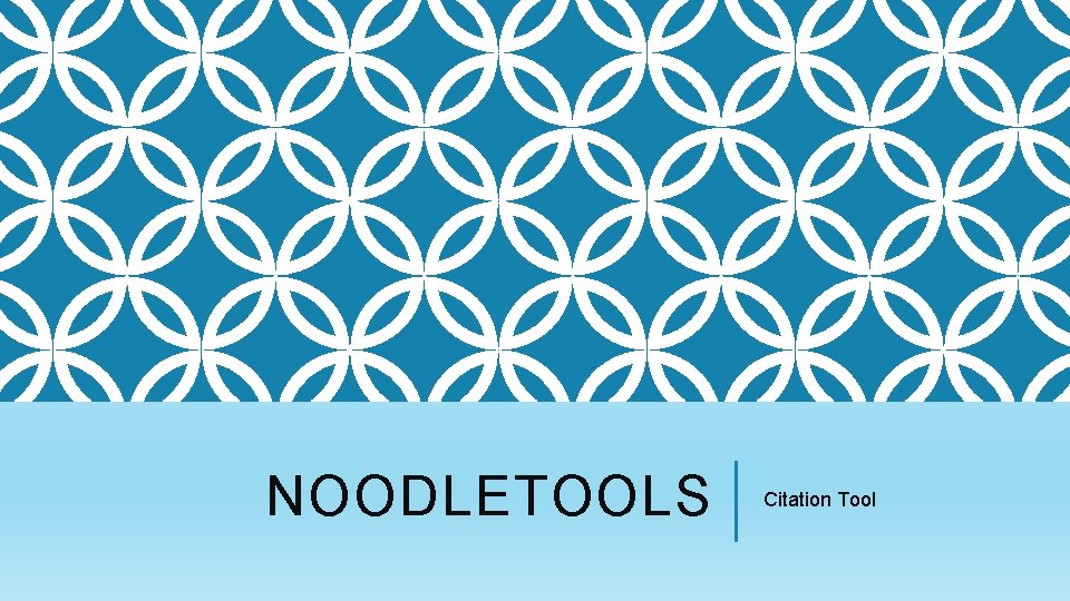 NOODLETOOLS Citation Tool 