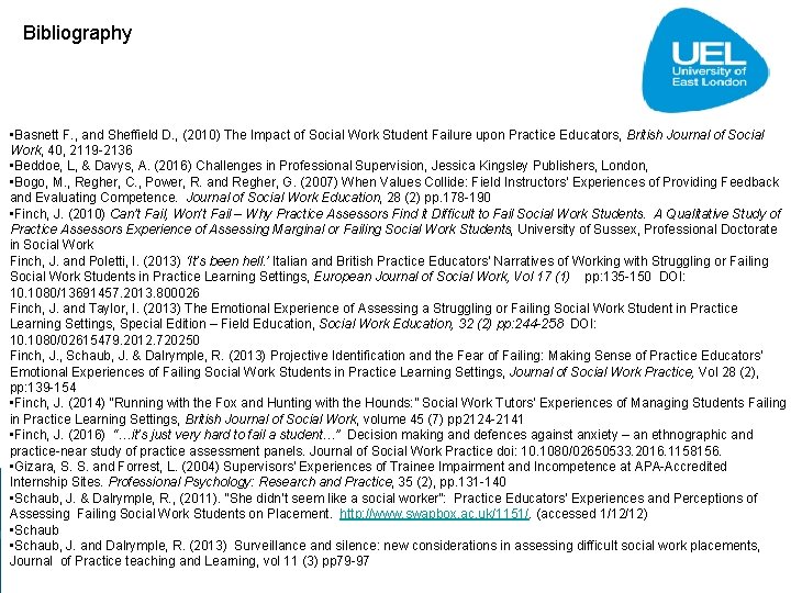 Bibliography • Basnett F. , and Sheffield D. , (2010) The Impact of Social