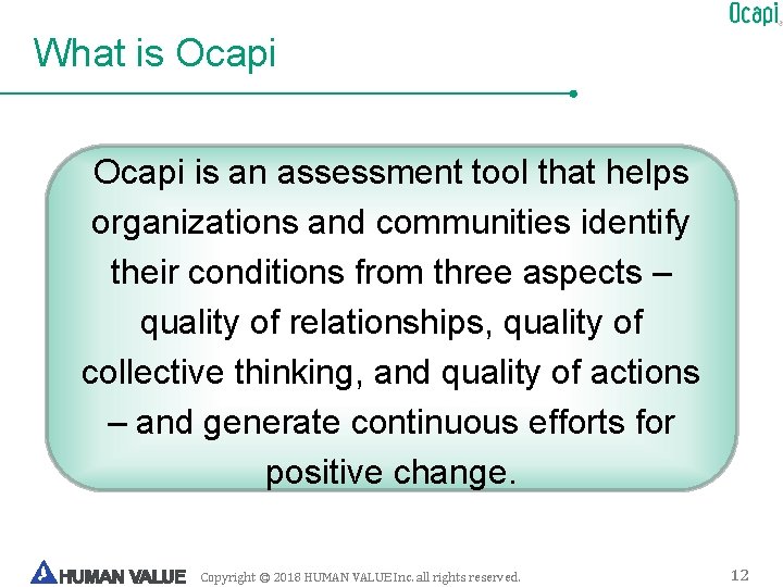 What is Ocapi is an assessment tool that helps organizations and communities identify their