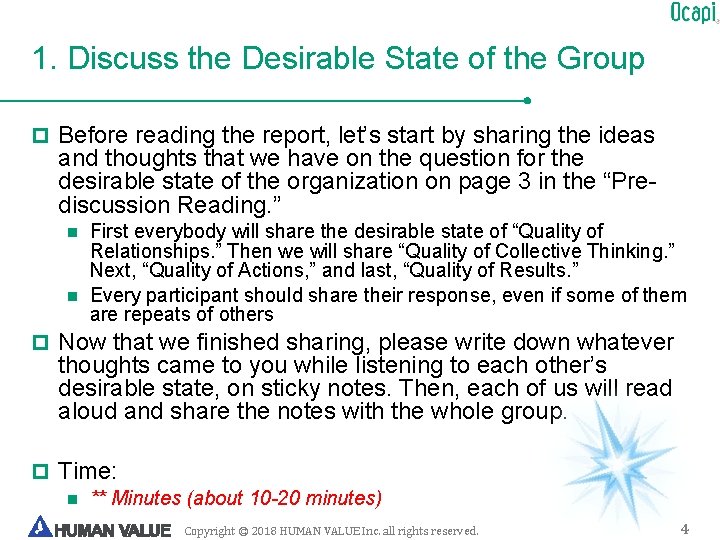 1. Discuss the Desirable State of the Group p Before reading the report, let’s