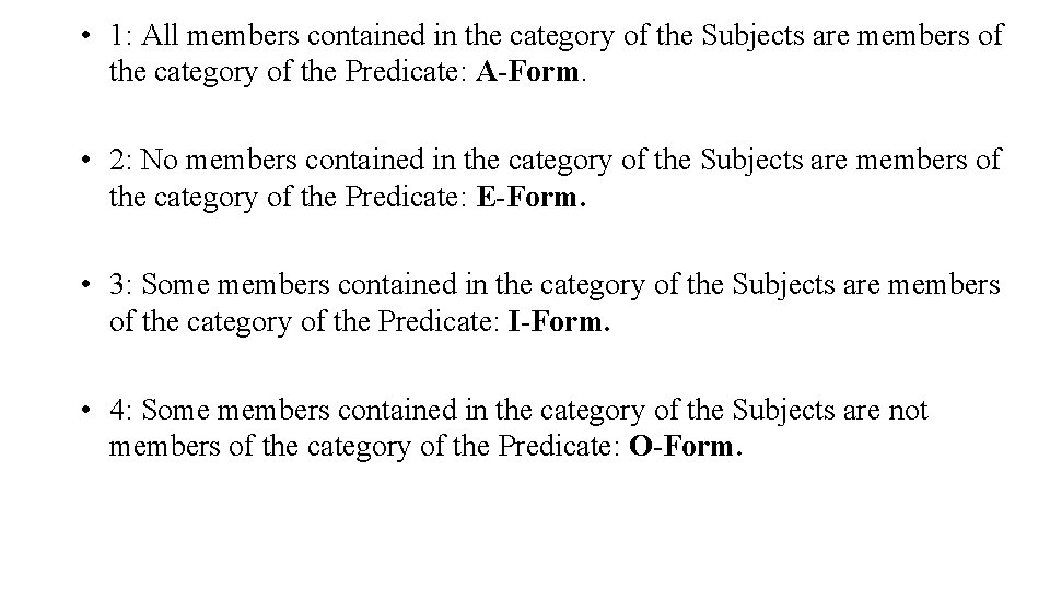  • 1: All members contained in the category of the Subjects are members