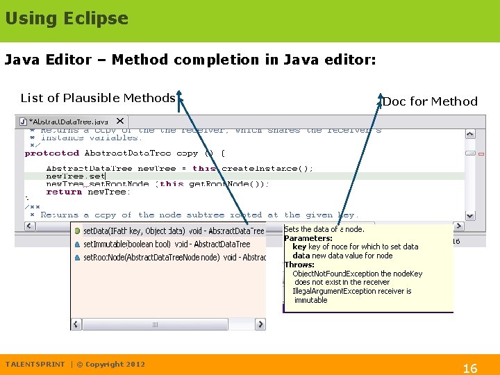 Using Eclipse Java Editor – Method completion in Java editor: List of Plausible Methods