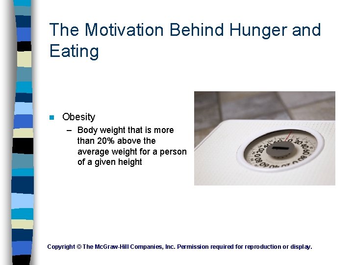 The Motivation Behind Hunger and Eating n Obesity – Body weight that is more The Motivation Behind Hunger and Eating n Obesity – Body weight that is more