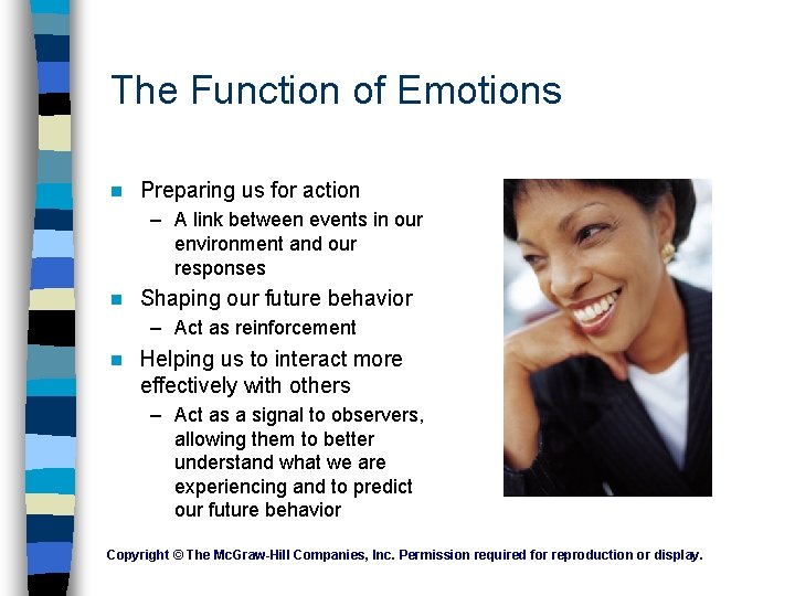 The Function of Emotions n Preparing us for action – A link between events The Function of Emotions n Preparing us for action – A link between events