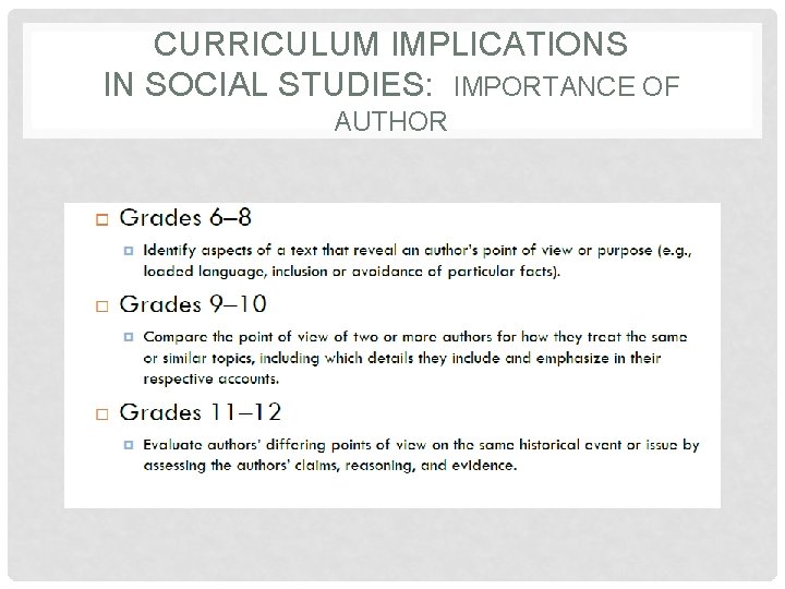 CURRICULUM IMPLICATIONS IN SOCIAL STUDIES: IMPORTANCE OF AUTHOR CURRICULUM IMPLICATIONS IN SOCIAL STUDIES: IMPORTANCE OF AUTHOR