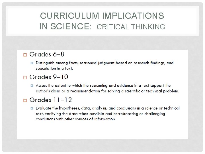 CURRICULUM IMPLICATIONS IN SCIENCE: CRITICAL THINKING CURRICULUM IMPLICATIONS IN SCIENCE: CRITICAL THINKING