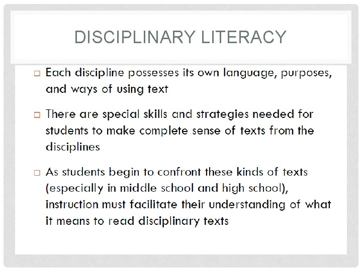 DISCIPLINARY LITERACY DISCIPLINARY LITERACY