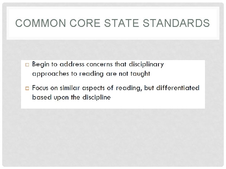COMMON CORE STATE STANDARDS COMMON CORE STATE STANDARDS