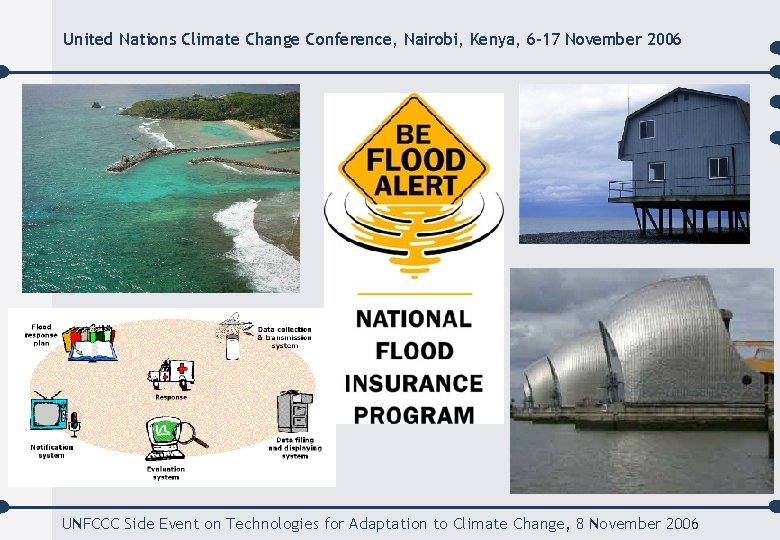 United Nations Climate Change Conference, Nairobi, Kenya, 6 -17 November 2006 UNFCCC Side Event