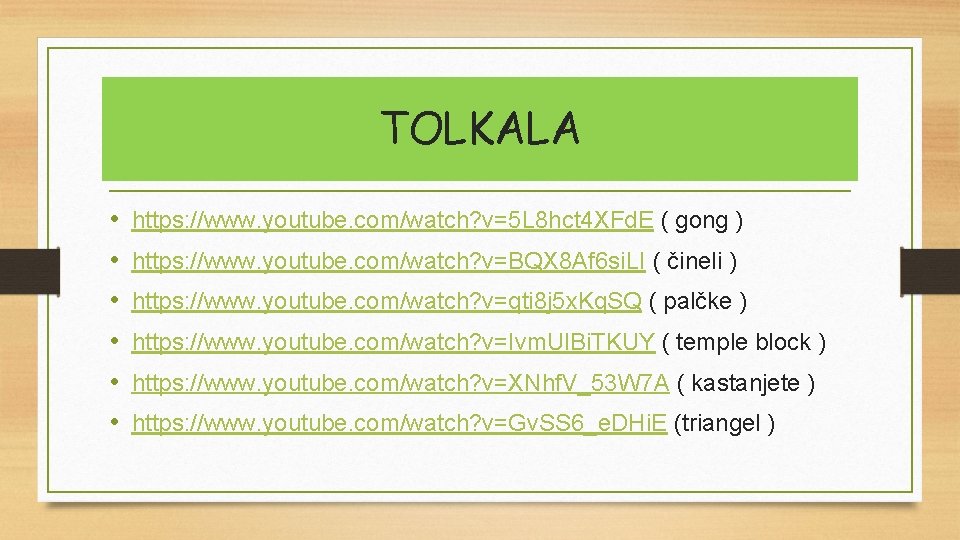 TOLKALA • • • https: //www. youtube. com/watch? v=5 L 8 hct 4 XFd.