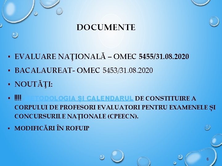 DOCUMENTE ▪ EVALUARE NAȚIONALĂ – OMEC 5455/31. 08. 2020 ▪ BACALAUREAT- OMEC 5453/31. 08.