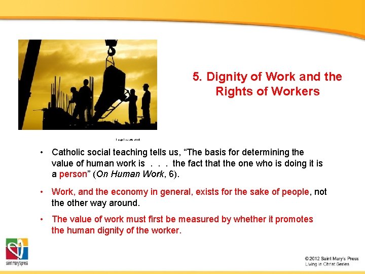 5. Dignity of Work and the Rights of Workers Image in shutterstock • Catholic