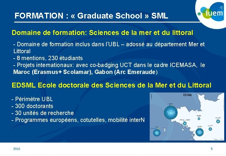 FORMATION : « Graduate School » SML Domaine de formation: Sciences de la mer