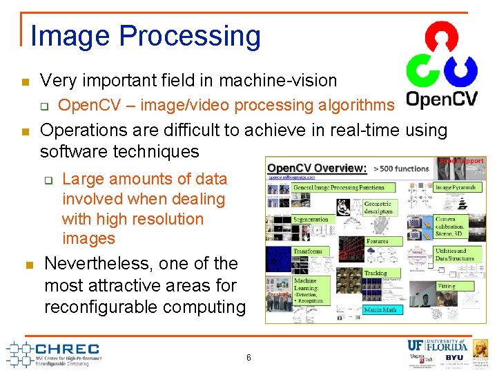 Image Processing n Very important field in machine-vision q n Operations are difficult to Image Processing n Very important field in machine-vision q n Operations are difficult to