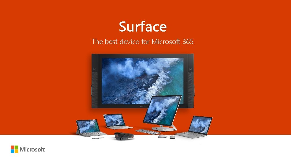 Surface The best device for Microsoft 365 