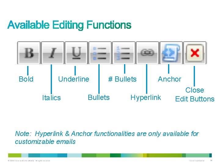 Bold Underline Italics # Bullets Anchor Hyperlink Close Edit Buttons Note: Hyperlink & Anchor