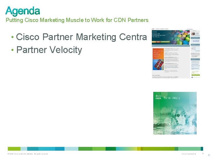 Putting Cisco Marketing Muscle to Work for CDN Partners • Cisco Partner Marketing Central