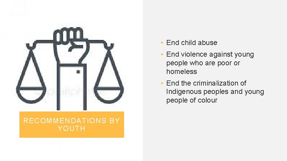  • End child abuse • End violence against young people who are poor