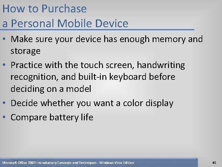 How to Purchase a Personal Mobile Device • Make sure your device has enough