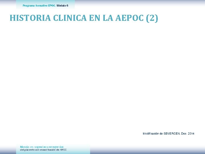 HISTORIA CLINICA EN LA AEPOC (2) 