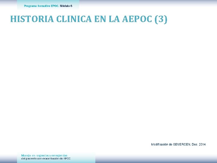 HISTORIA CLINICA EN LA AEPOC (3) 