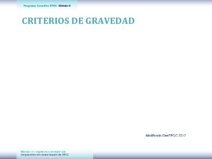 CRITERIOS DE GRAVEDAD 